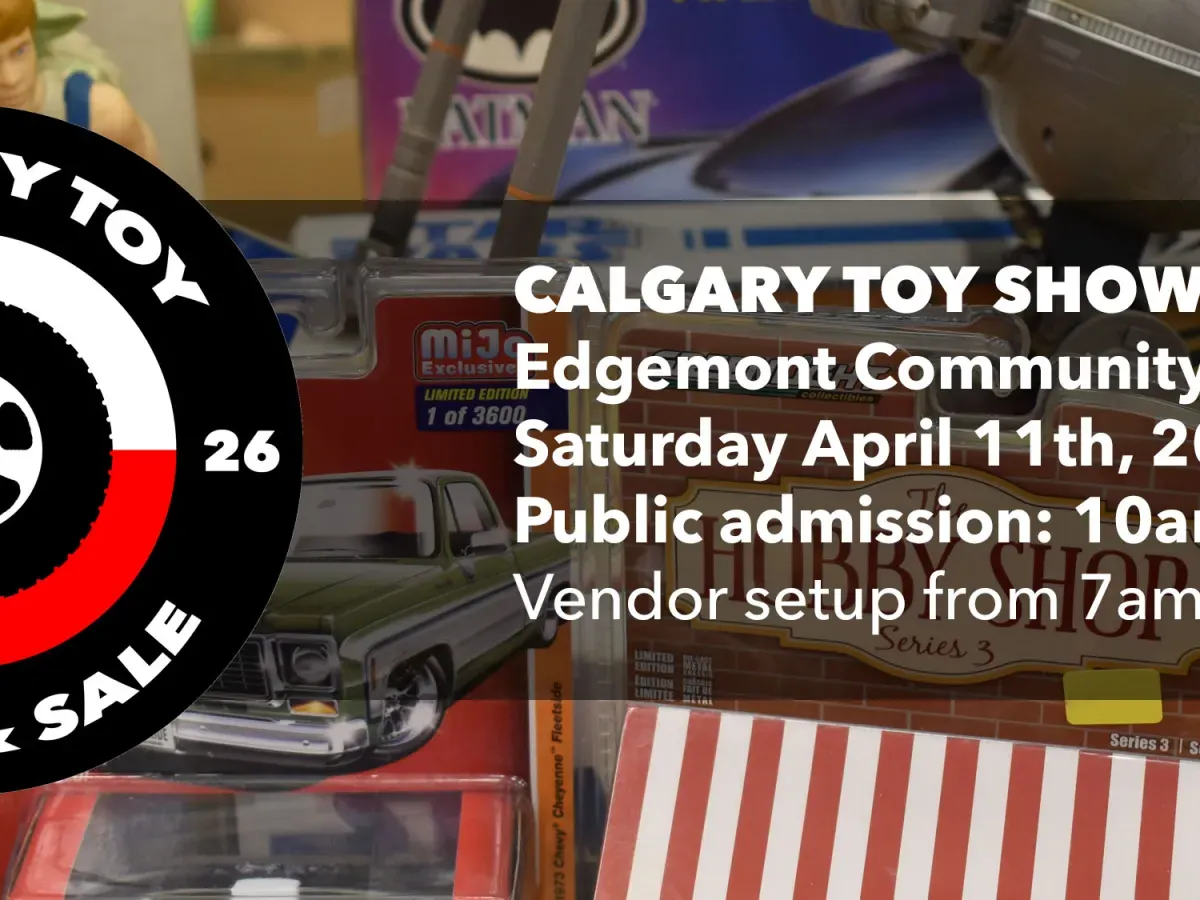 Calgary Toy Show & Sale